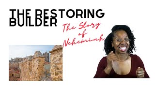 The Restoring Builder |Nehemiah – Nehemiah 2:11-20 – April 18, 2021