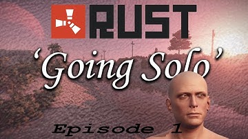 Rust Solo ! DECAYED BASE LOOT!  EPISODE 1