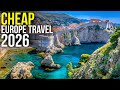 10 UNBELIEVABLY CHEAP EUROPE destinations for budget travel in 2026