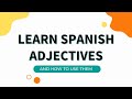 Spanish Adjectives Quiz