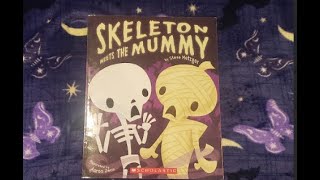 Skeleton Meets the Mummy by Steve Metzger and Aaron Zenz, read aloud