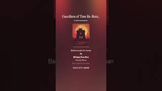 Guardians of Time Re Recorded Alternate Version