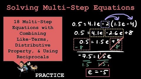 Algebra 1: Solving Multi Step Equations 18 Full Practice Problems
