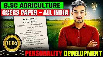 GUESS PAPER   PERSONALITY DEVELOPMENT 🎯 Bsc agriculture first year  second semester | #ext121