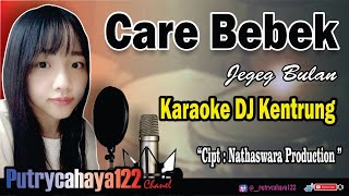 Care Bebek - Jegeg Bulan |Lagu BALI Karaoke DJ Kentrung #lirikvideo @putrycahaya122karaoke2