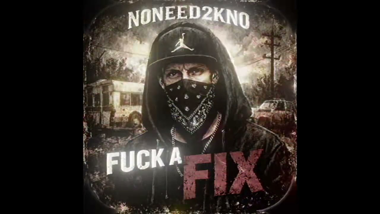 F#CK A FIX🚬💉NONEED2KNO