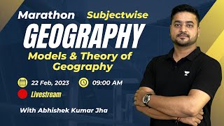Geography Marathon | Models & Theory of  Geography | NTA UGC NET/SET 2023 By Abhishek Kumar Jha screenshot 5