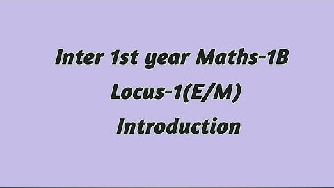 Inter 1st year Maths-1B / Locus Introduction
