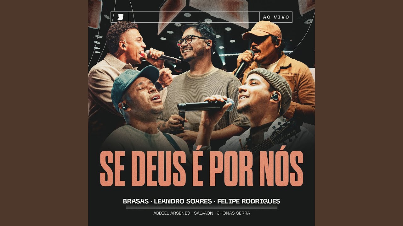 Se Deus é Por Nós (feat. Salvaon, Jhonas Serra) [Ao Vivo] (Preview)