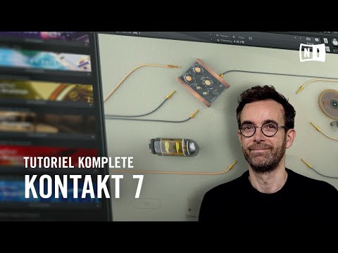 Bien débuter avec KONTAKT 7 : le sampleur de référence du marché | Native Instruments