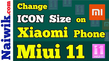 MIUI 11 पर चलने वाले Xiaomi, Redmi, Poco फ़ोन में ICON का आकार कैसे बदलें