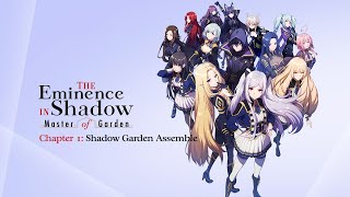 The Eminence in Shadow: Master of Garden [Chapter 1: Shadow Garden Assemble]