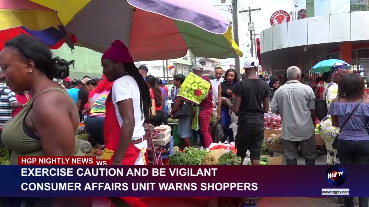 EXERCISE CAUTION AND BE VIGILANT – CONSUMERS AFFAIRS UNIT WARNS SHOPPERS