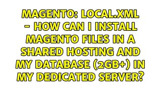 local.xml - How Can I install Magento Files in a Shared Hosting and my Database (2GB+) in my...