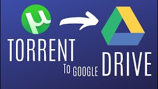 Trick to Download Torrent Files Directly to Google Drive without using your internet connection. screenshot 2