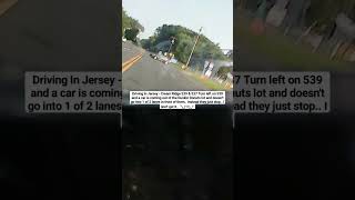 Driving In Jersey - Cream Ridge 539 & 537 bad driver stops in lane in front of traffic blocks road