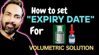 Information HOW TO SET EXPIRY DATE  | VOLUMETRIC SOLUTION PREPARATION Guide