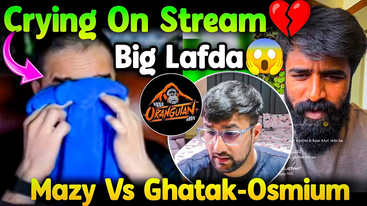 😱OMG Big Lafda🚨 Mazy Crying On Stream💔 Ghatak Vs Mazy🤯 Brutal Angry Reply To Osmium😡