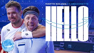 Hello (Sessions de Soirée) - Martin Solveig vs Stan Wawrinka - CLIP OFFICIEL | Prime Video