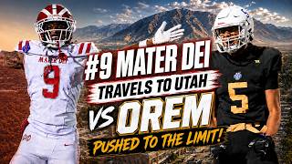 Mater Dei Goes To Utah To Face Orem Utah Powerhouse Pushes Mater Dei To The Limit
