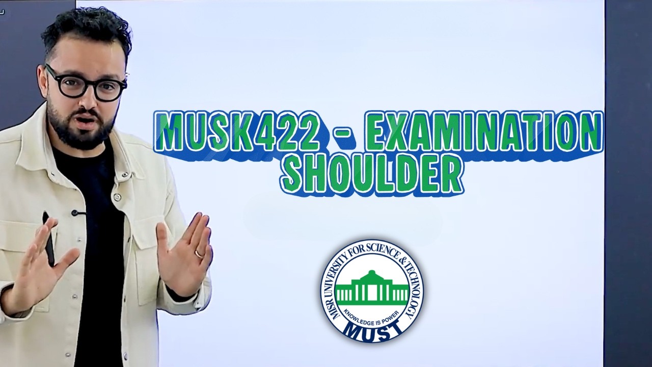 MUSK 422 - Shoulder examination Lecture