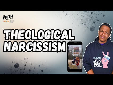 Fundamentalism Breeds Theological Narcissism