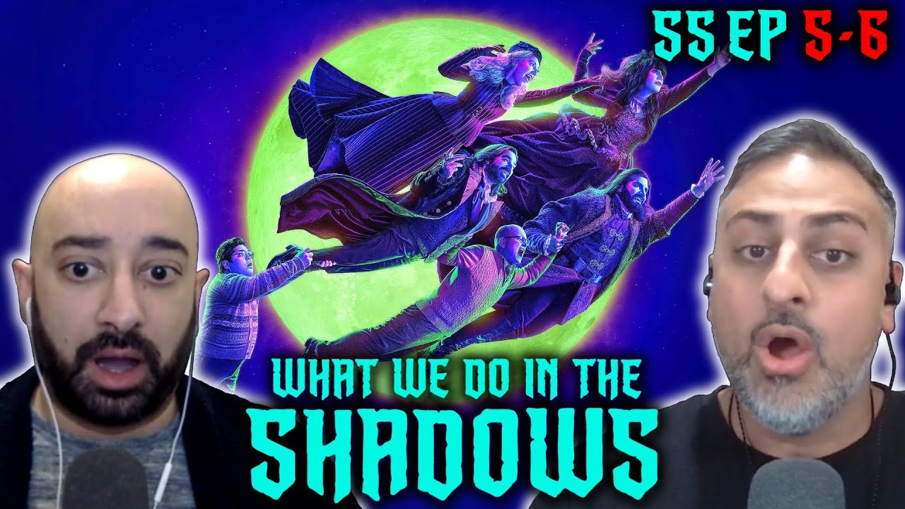 What We Do In The Shadows - S5 Ep 5-6 - REACTION - First Time Watching