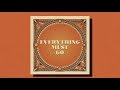 Miniature de la vidéo de la chanson Everything Must Go