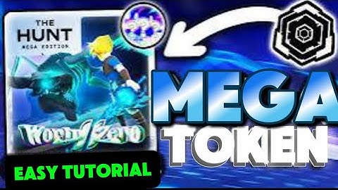 The Hunt Mega Edition l How To Get The MEGA TOKEN | in World Zero