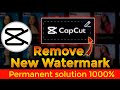 Capcut new watermark Removed | How to remove capcut watermark