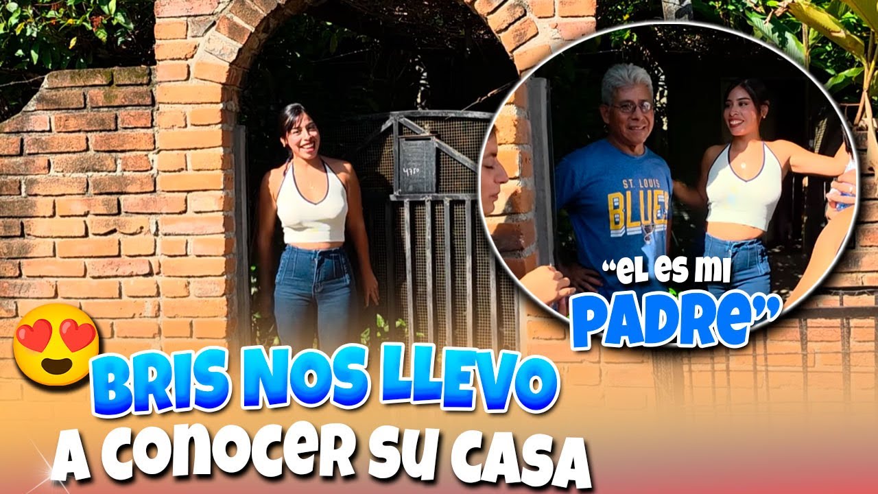 Al fin conocimos la Casa de Briseyda | Así vivía Bris con su padre antes de entrar al canal
