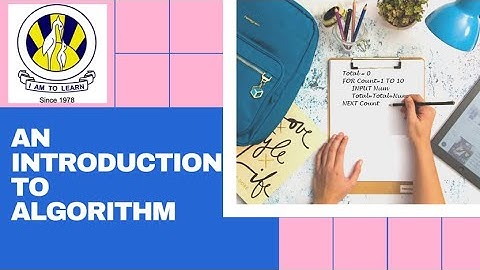 An introduction to Algorithm for O Level & IGCSE Computer Science by Inqilab Patel