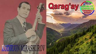 Qodirjon Mirashurov-Qaragay | Кодиржон Мирашуров-Карагай