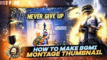 how to make bgmi montage thumbnail || pubg montage thumbnail tutorial in hindi