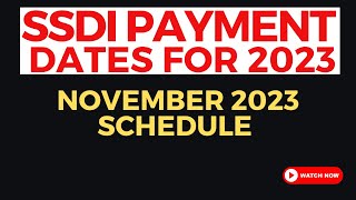 SSDI PAYMENT SCHEDULE 2023 | NOVEMBER 2023 SSDI DIRECT DEPOSIT DATES!