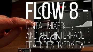 Threshold & Attack - Behringer Flow 8 - Overview