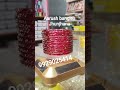 glass bangles #bangles #diamond #shekhawati #fashion