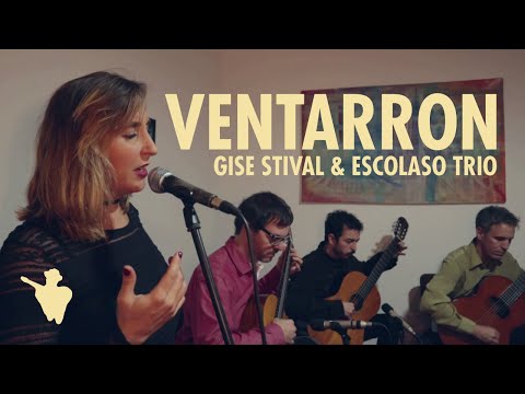 Ventarrón | Gise Stival y Escolaso Trío