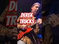 Derek Trucks