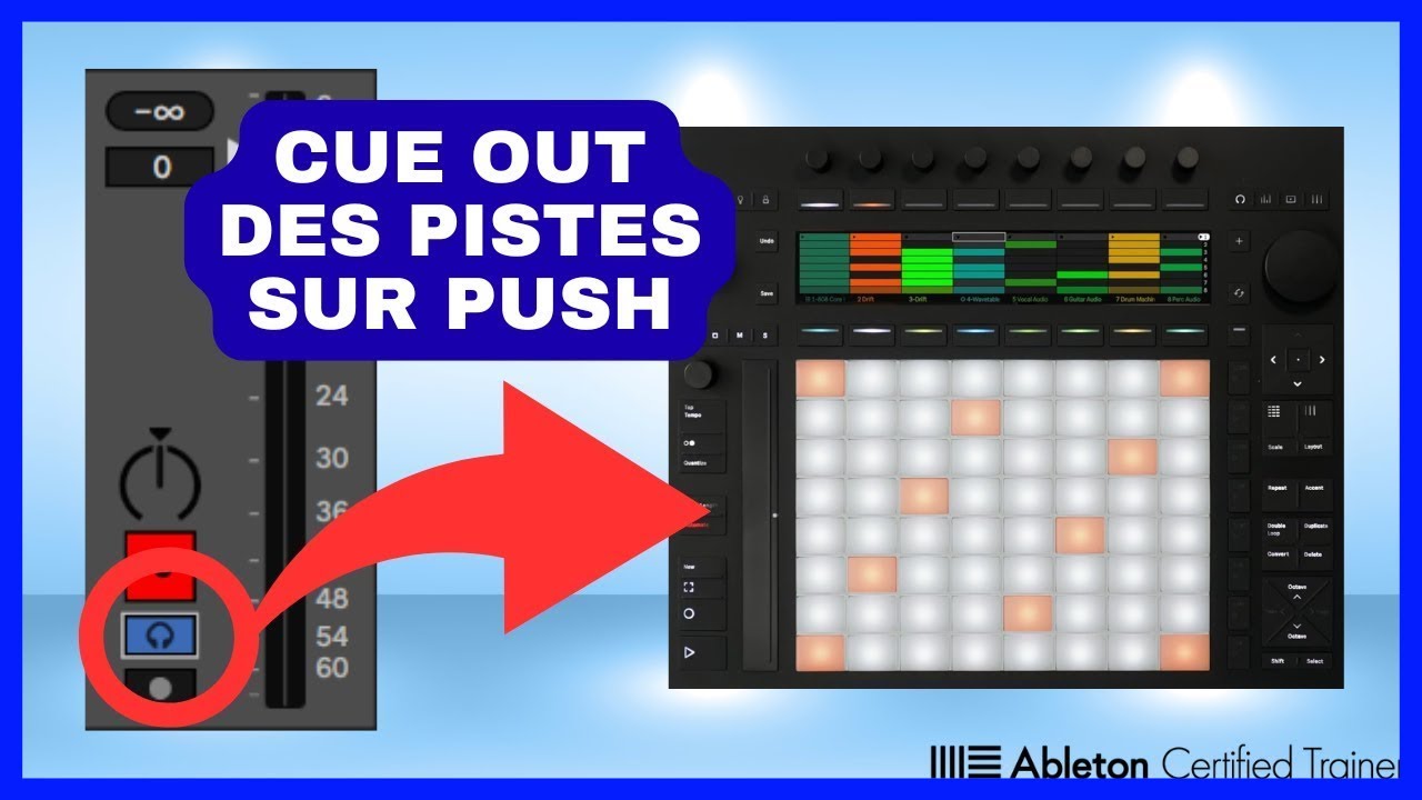 Push 3 : Utiliser le Cue Out des Pistes (Guide Complet)