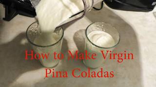 How to Make Virgin Pina Coladas