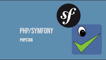 PHP/Symfony: PHPStan