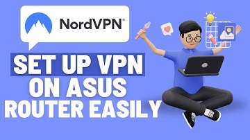How to Set Up NordVPN on an Asus Router (Full Tutorial)