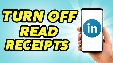 How to Turn Off LinkedIn Read Receipts - 2025