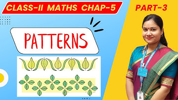 Class 2 Math Chapter 5 PATTERNS / Pt3/ Class 2 Math NCERT Chapter 5 / Math Magic Class 2 Chapter 5