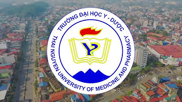 Trường Đại học Y - Dược, Đại học Thái Nguyên (TUMP)