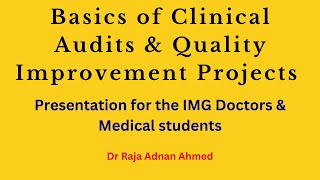 Audits & QIPs / Basic concepts / For international Medical Students & IMG Doctors