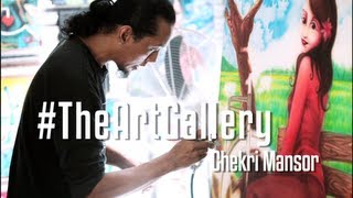 #TheArtGallery II - Chekri Mansor