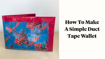 How To Make A Simple Duct Tape Wallet