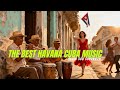 Havana Cuba Music Buena Vista Social Club Inspired Vintage Latin Jazz & Son Cubano